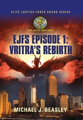 Ejfs: Odcinek 1: Odrodzenie Vritry - Ejfs: Episode 1: Vritra's Rebirth