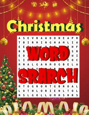 Świąteczne wyszukiwanie słów: łatwa łamigłówka z dużym drukiem dla dorosłych, dzieci i wszystkich na 25 dni Bożego Narodzenia. - Christmas word search.: Easy Large Print Puzzle Book for Adults, Kids & Everyone for the 25 Days of Christmas.