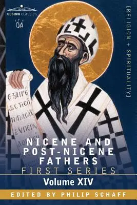 Ojcowie Nicejscy i Post-Nicejscy: First Series, Volume XIV St. Chrysostom: Homilie na Ewangelię św. Jana i List do Hebrajczyków - Nicene and Post-Nicene Fathers: First Series, Volume XIV St.Chrysostom: Homilies on the Gospel of St. John and the Epistle to the Hebrews