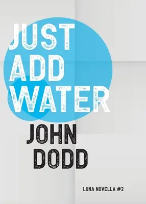 Po prostu dodaj wody - Just Add Water