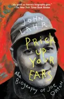 Podnieś uszy: Biografia Joe Ortona - Prick Up Your Ears: The Biography of Joe Orton