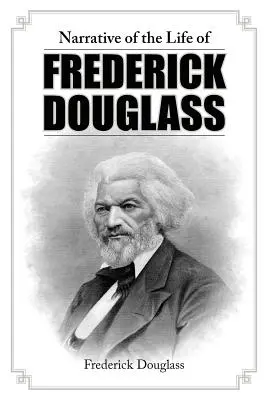 Opowieść o życiu Fredericka Douglassa - Narrative of the Life of Frederick Douglass