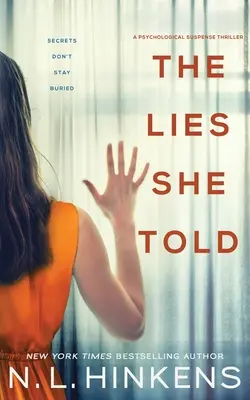 The Lies She Told: Thriller psychologiczny z suspensem - The Lies She Told: A psychological suspense thriller