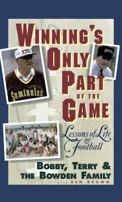 Zwycięstwo to tylko część gry: Lekcje życia i piłki nożnej - Winning's Only Part of the Game: Lessons of Life and Football