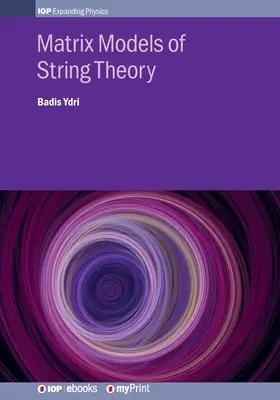 Modele macierzowe teorii strun - Matrix Models of String Theory