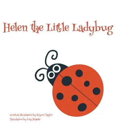 Mała biedronka Helenka - Helen the Little Ladybug