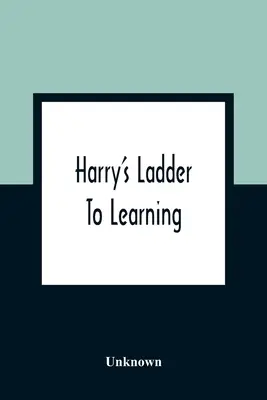 Drabina Harry'ego do nauki - Harry's Ladder To Learning