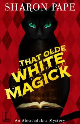 Ta stara biała magia - That Olde White Magick