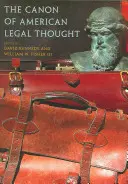 Kanon amerykańskiej myśli prawniczej - The Canon of American Legal Thought