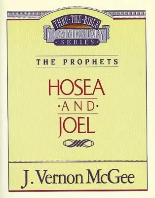 Przekłady Biblijne, tom 27: Prorocy (Ozeasz/Joel), 27 - Thru the Bible Vol. 27: The Prophets (Hosea/Joel), 27