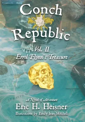 Conch Republic vol. 2 - Skarb Errola Flynna - Conch Republic vol. 2 - Errol Flynn's Treasure