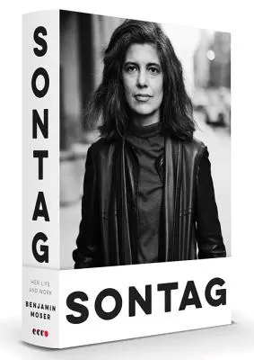 Sontag: Jej życie i twórczość - Sontag: Her Life and Work