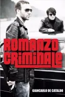 Romanzo Criminale (Cataldo Giancarlo De (Author))