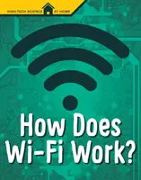 Jak działa sieć Wi-Fi? - How Does Wi-Fi Work?