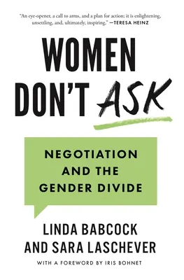 Kobiety nie pytają: Negocjacje i podział ze względu na płeć - Women Don't Ask: Negotiation and the Gender Divide