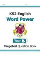 KS2 English Targeted Question Book: Word Power - Rok 3 - KS2 English Targeted Question Book: Word Power - Year 3