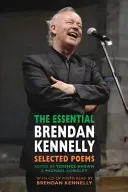 Essential Brendan Kennelly - wybrane wiersze - Essential Brendan Kennelly - Selected Poems