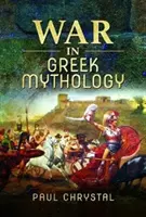 Wojna w mitologii greckiej - War in Greek Mythology