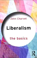 Liberalizm: Podstawy - Liberalism: The Basics