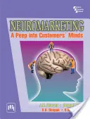 Neuromarketing - wgląd w umysły klientów - Neuromarketing - A Peep into Customer's Minds