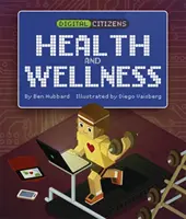 Cyfrowi obywatele: Moje zdrowie i dobre samopoczucie - Digital Citizens: My Health and Wellness