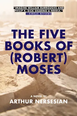 Pięć ksiąg (Roberta) Mojżesza - The Five Books of (Robert) Moses