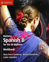 Maana Workbook: Hiszpański B dla Ib Diploma - Maana Workbook: Spanish B for the Ib Diploma