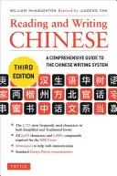 Czytanie i pisanie po chińsku: Wydanie trzecie, Hsk Wszystkie poziomy (2 349 chińskich znaków i ponad 5 000 związków) - Reading and Writing Chinese: Third Edition, Hsk All Levels (2,349 Chinese Characters and 5,000+ Compounds)
