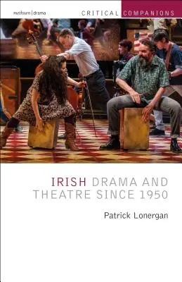 Irlandzki dramat i teatr od 1950 roku - Irish Drama and Theatre Since 1950