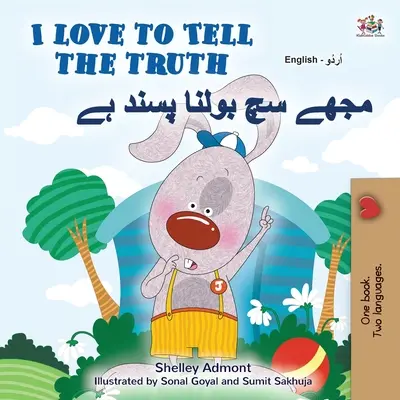 Kocham mówić prawdę (dwujęzyczna książka dla dzieci w języku angielskim i urdu) - I Love to Tell the Truth (English Urdu Bilingual Book for Kids)