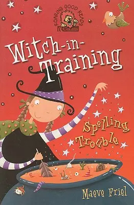 Kłopoty z ortografią (Witch-In-Training, Book 2) - Spelling Trouble (Witch-In-Training, Book 2)