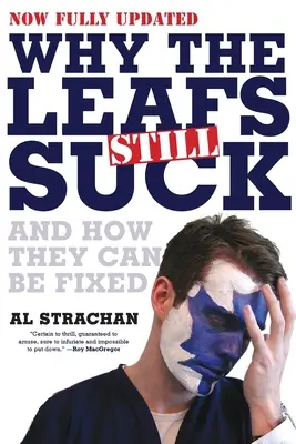 Dlaczego Leafs wciąż są do bani - Why The Leafs Still Suck