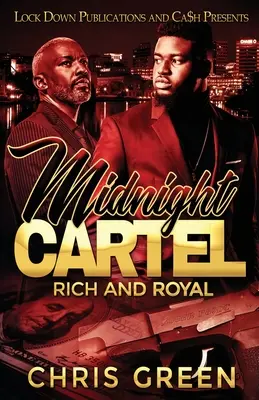 Midnight Cartel: Rich and Royal