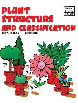 Struktura i klasyfikacja roślin - Plant Structure and Classification