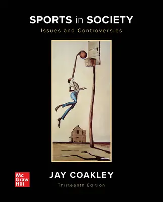 Loose Leaf for Sports in Society: Problemy i kontrowersje - Loose Leaf for Sports in Society: Issues and Controversies