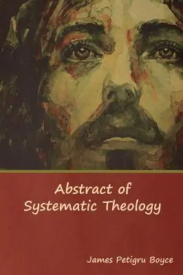 Streszczenie teologii systematycznej - Abstract of Systematic Theology