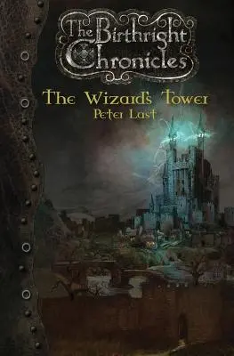 Czarodziejska wieża: Kroniki narodzin - The Wizard's Tower: The Birthright Chronicles