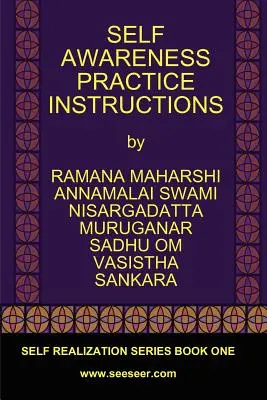 Instrukcje praktyki samoświadomości: Seria samorealizacji, Księga pierwsza - Self Awareness Practice Instructions: Self Realizaation Series, Book One