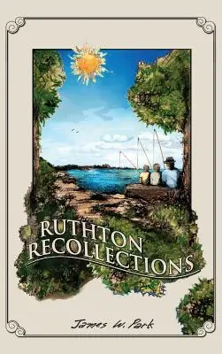 Wspomnienia z Ruthton - Ruthton Recollections