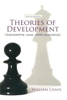 Teorie rozwoju: Koncepcje i zastosowania - Theories of Development: Concepts and Applications