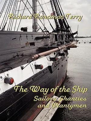 Droga statku: Żeglarze, szanty i szantymeni - The Way of the Ship: Sailors, Shanties and Shantymen