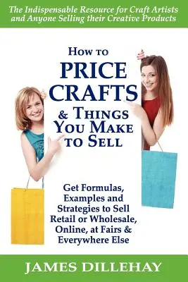 Jak wyceniać rękodzieło i rzeczy na sprzedaż - How to Price Crafts and Things You Make to Sell