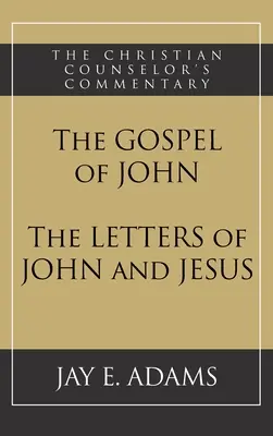 Ewangelia Jana oraz Listy Jana i Jezusa - The Gospel of John and The Letters of John and Jesus