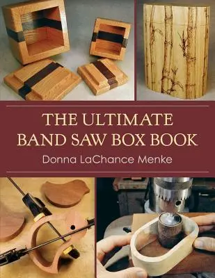 Najlepsza książka o piłach taśmowych - The Ultimate Band Saw Box Book