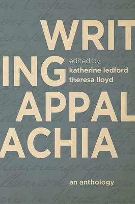 Pisanie o Appalachach: antologia - Writing Appalachia: An Anthology