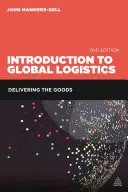 Wprowadzenie do globalnej logistyki: Dostarczanie towarów - Introduction to Global Logistics: Delivering the Goods