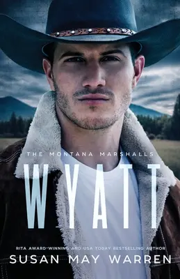 Wyatt: The Montana Marshalls, Księga czwarta (Seria) - Wyatt: The Montana Marshalls, Book Four (Series)