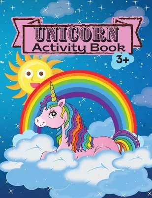 Unicorn Activity Book: Kolorowanka dla dzieci Kropka Markery Książka aktywności dla dzieci w wieku 3 4-8 Labirynty Zeszyt ćwiczeń dla dziewcząt i chłopców Gra F - Unicorn Activity Book: Children Activity Coloring Book Dot Markers Activity Book for Kids Ages 3 4-8 Mazes Workbook for Girls and Boys Game F