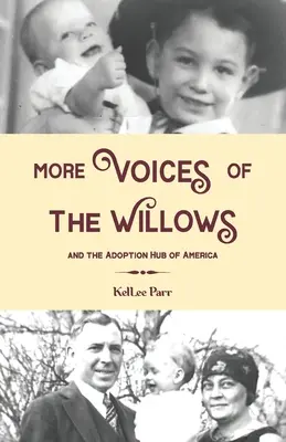 Więcej głosów z The Willows i The Adoption Hub of America - More Voices of The Willows and The Adoption Hub of America