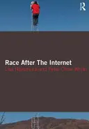 Rasa po internecie - Race After the Internet